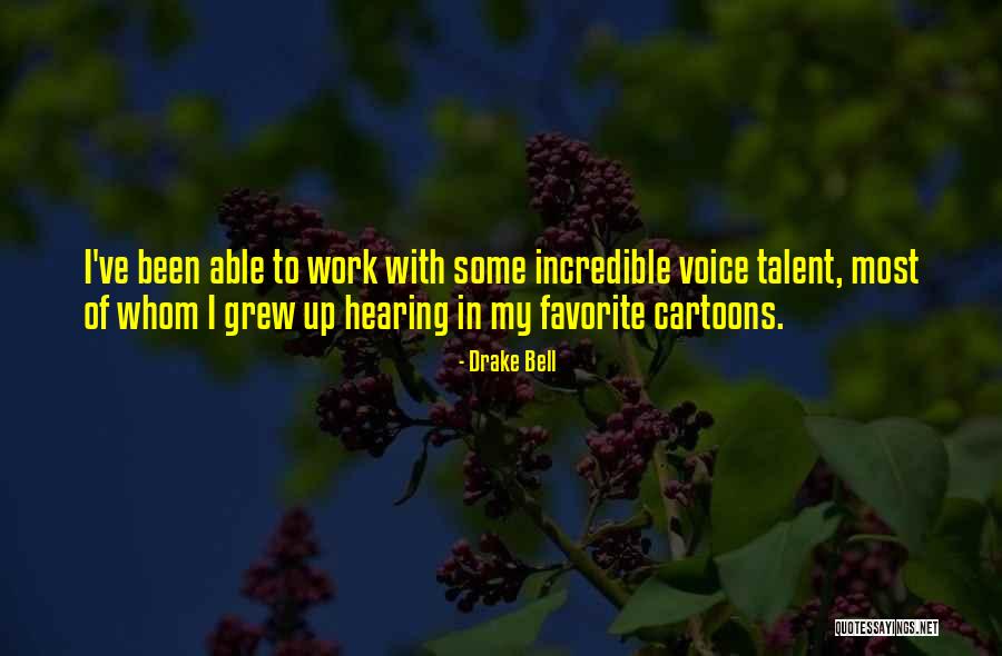 Polhill Family Newington Quotes By Drake Bell Polhill Family Newington Quotes By Drake Bell