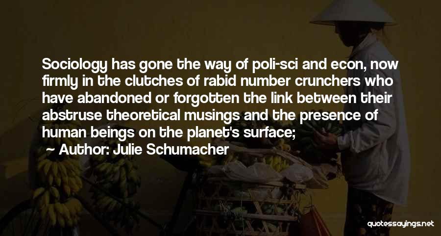 Poli Sci Quotes By Julie Schumacher