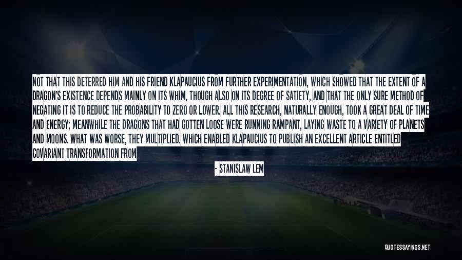 Policarpa Argentina Quotes By Stanislaw Lem Policarpa Argentina Quotes By Stanislaw Lem