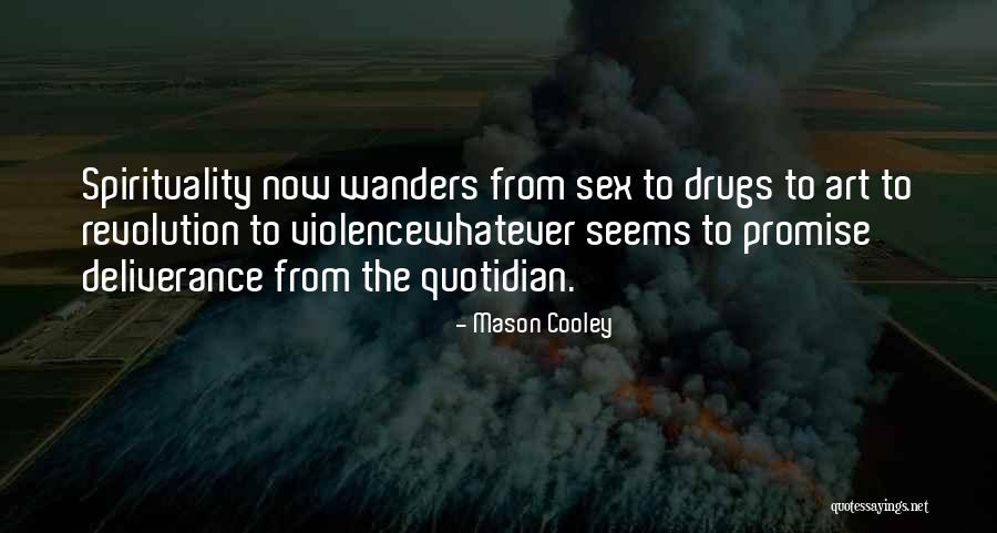 Police Academy Famous Quotes By Mason Cooley