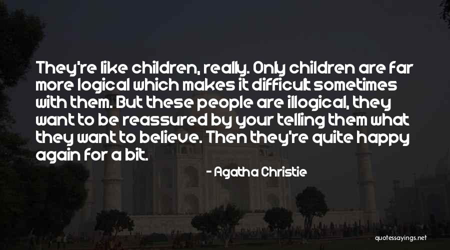 Police Band Members Quotes By Agatha Christie Police Band Members Quotes By Agatha Christie