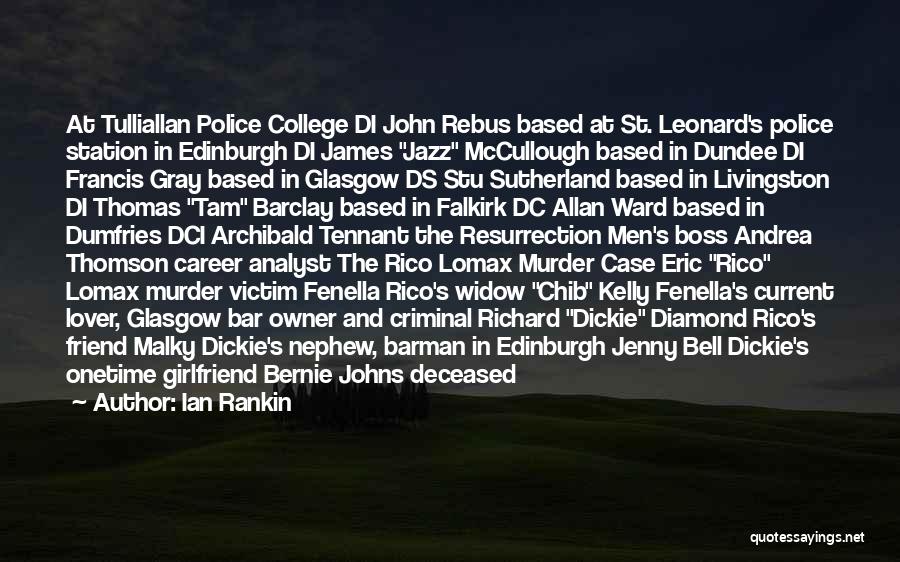 Police Career Quotes By Ian Rankin