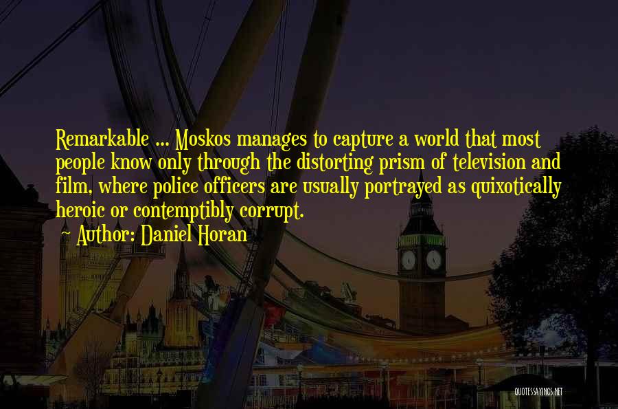 Police Corrupt Quotes By Daniel Horan