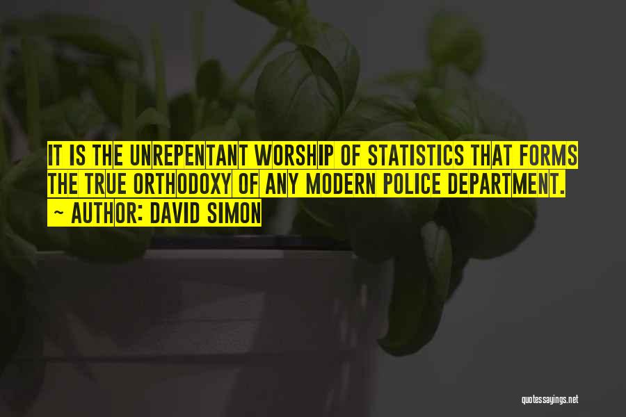 Police Department Quotes By David Simon