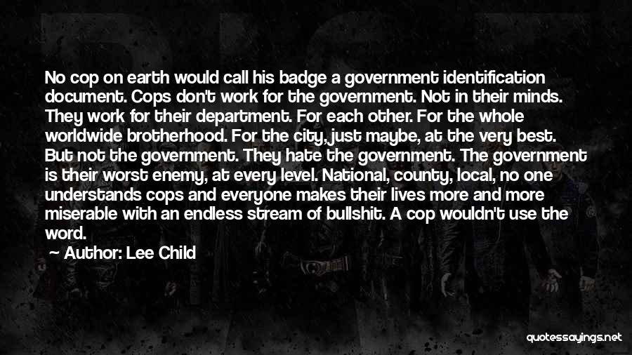 Police Department Quotes By Lee Child