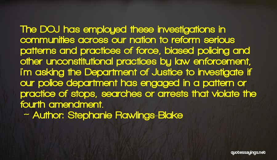 Police Department Quotes By Stephanie Rawlings-Blake