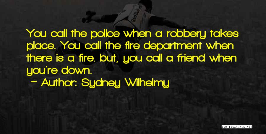 Police Department Quotes By Sydney Wilhelmy