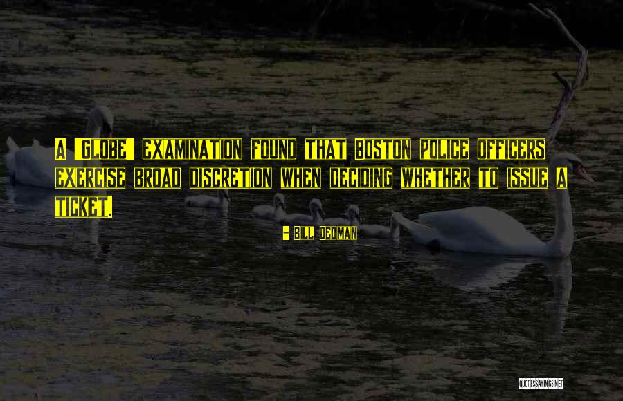 Police Discretion Quotes By Bill Dedman Police Discretion Quotes By Bill Dedman