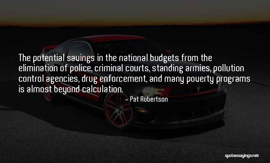 Police Enforcement Quotes By Pat Robertson