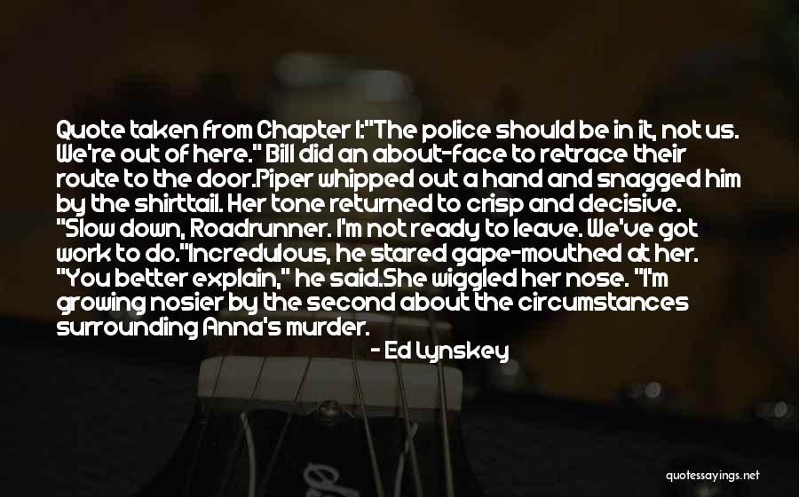 Police Humor Quotes By Ed Lynskey Police Humor Quotes By Ed Lynskey