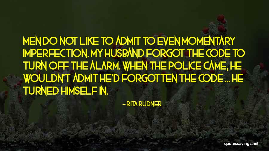 Police Humor Quotes By Rita Rudner Police Humor Quotes By Rita Rudner