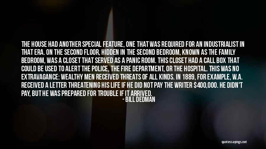 Police Life Quotes By Bill Dedman Police Life Quotes By Bill Dedman