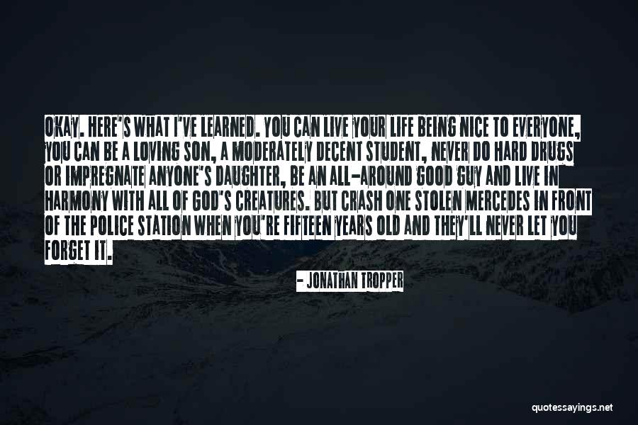 Police Life Quotes By Jonathan Tropper Police Life Quotes By Jonathan Tropper