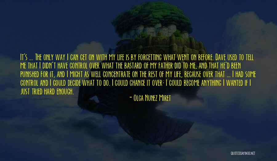 Police Life Quotes By Olga Nunez Miret Police Life Quotes By Olga Nunez Miret