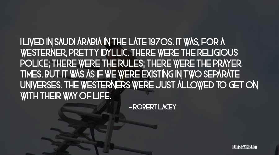 Police Life Quotes By Robert Lacey Police Life Quotes By Robert Lacey
