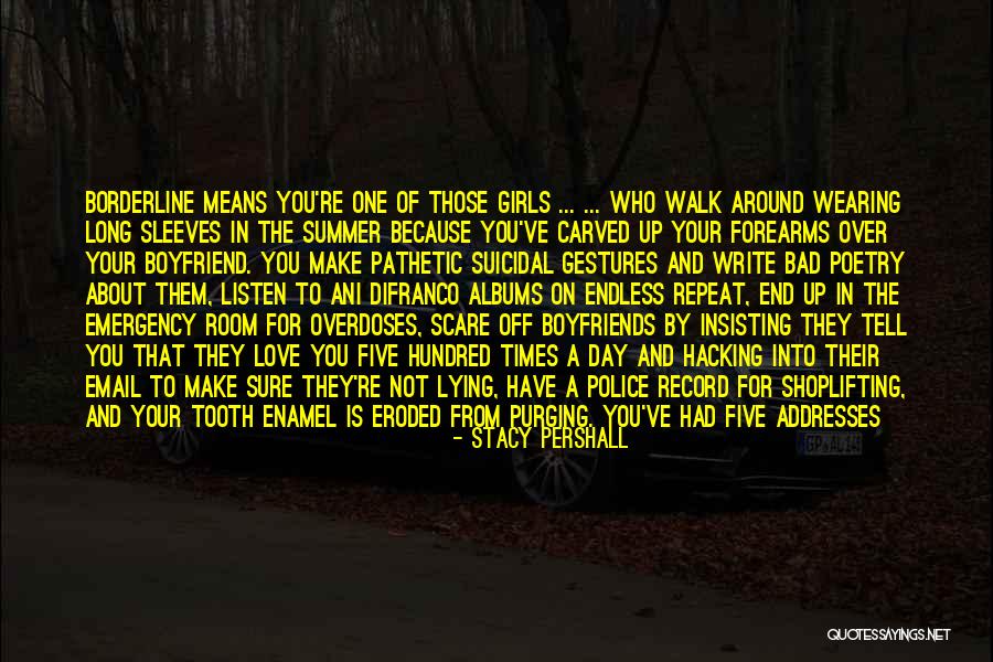 Police Life Quotes By Stacy Pershall Police Life Quotes By Stacy Pershall