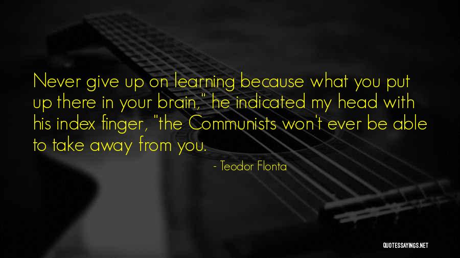 Police Life Quotes By Teodor Flonta Police Life Quotes By Teodor Flonta
