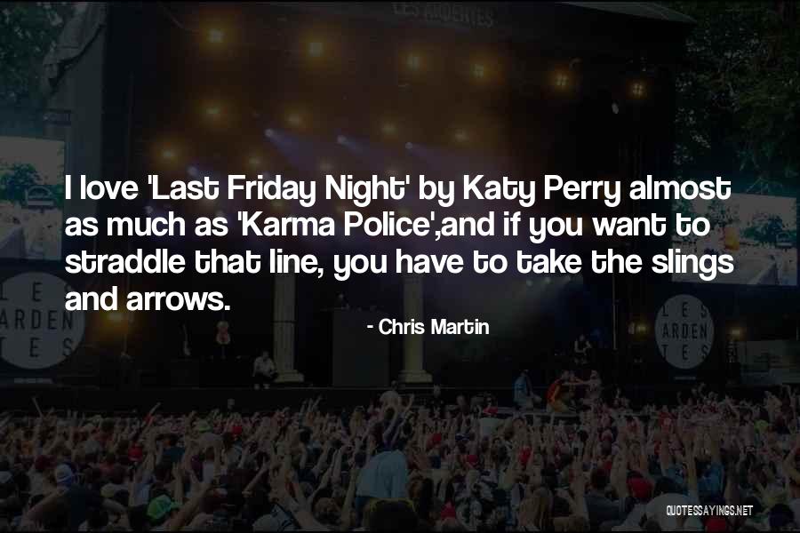 Police Line Up Quotes By Chris Martin