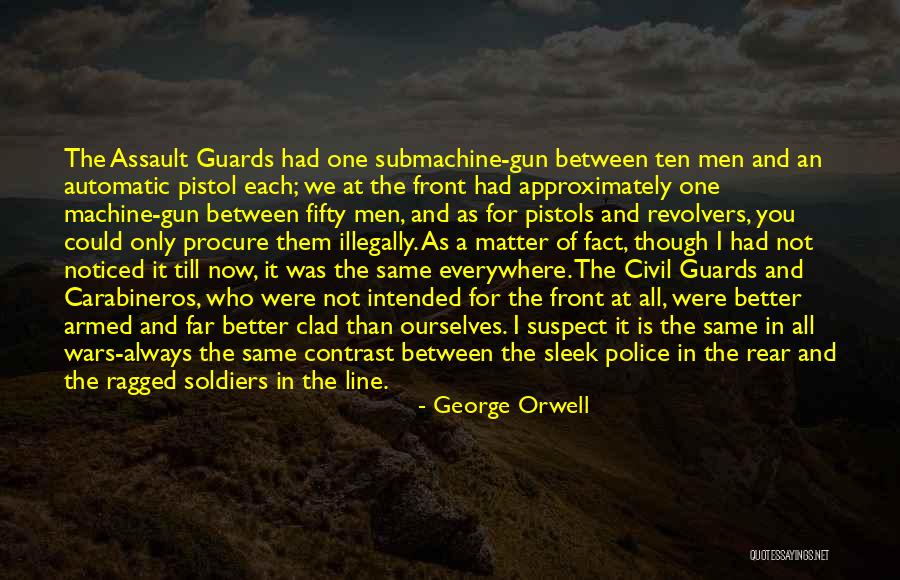 Police Line Up Quotes By George Orwell