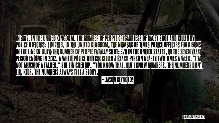 Police Line Up Quotes By Jason Reynolds