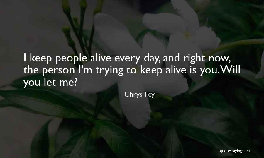 Police Officer Quotes By Chrys Fey