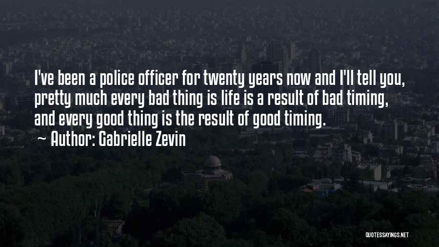Police Officer Quotes By Gabrielle Zevin