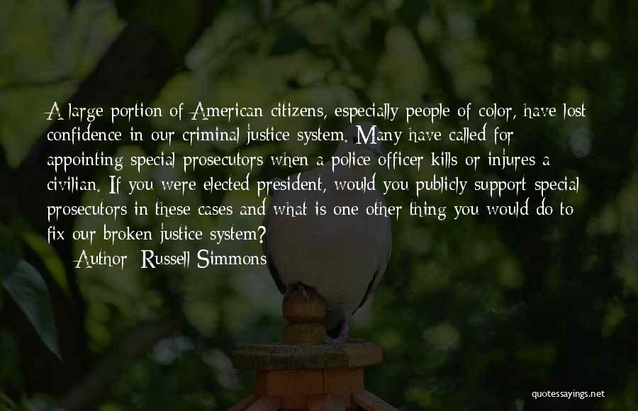 Police Officer Quotes By Russell Simmons