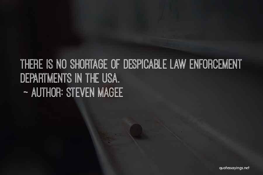 Police Officer Quotes By Steven Magee