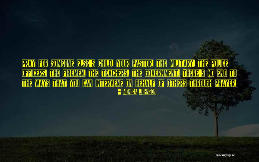 Police Officers Quotes By Monica Johnson Police Officers Quotes By Monica Johnson