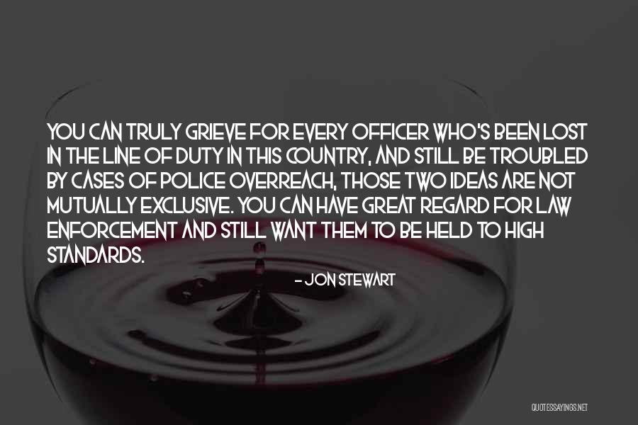 Police On Duty Quotes By Jon Stewart Police On Duty Quotes By Jon Stewart