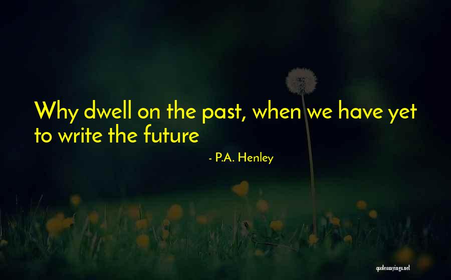 Police Retirement Plaque Quotes By P.A. Henley