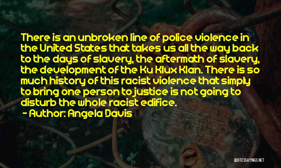 Police States Quotes By Angela Davis