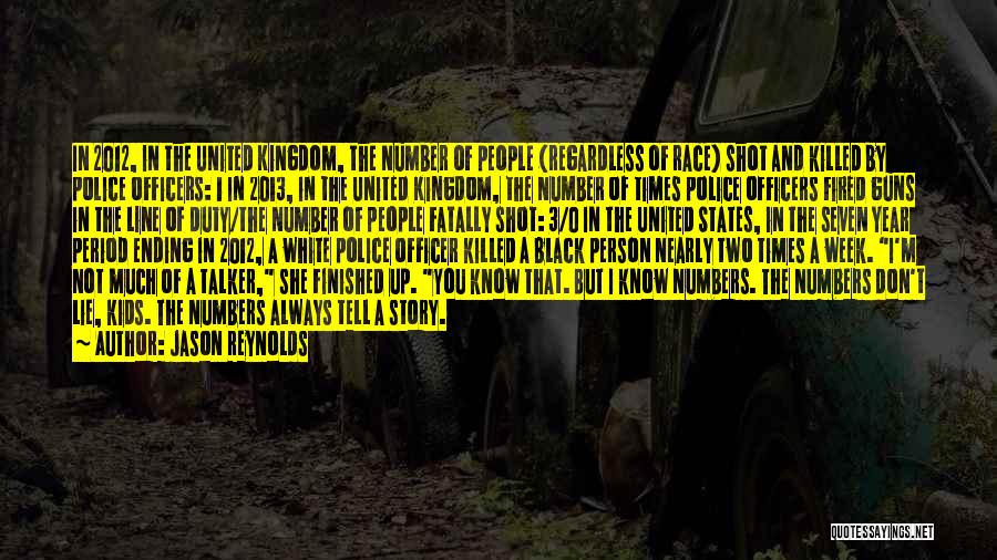 Police States Quotes By Jason Reynolds