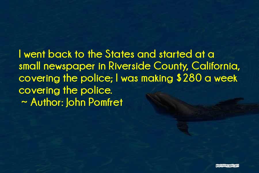 Police States Quotes By John Pomfret