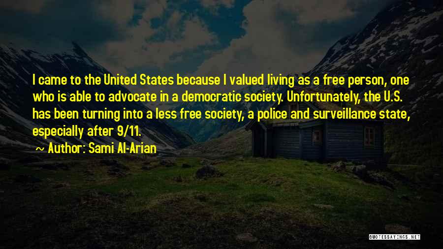 Police States Quotes By Sami Al-Arian