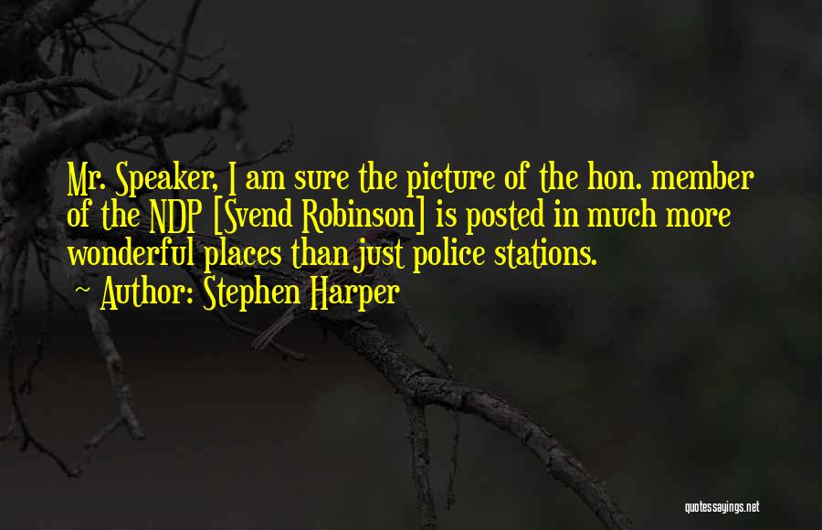 Police Stations Quotes By Stephen Harper