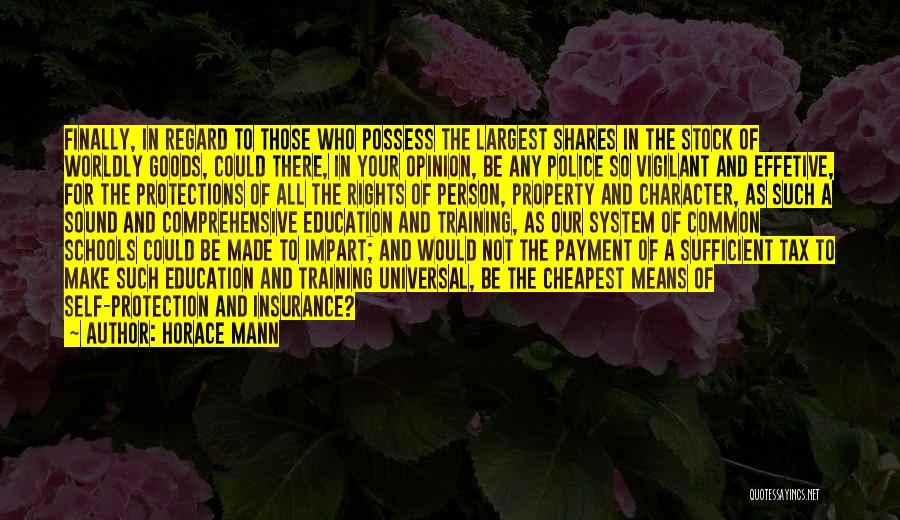 Police Training Quotes By Horace Mann