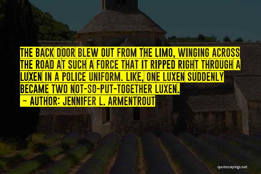 Police Uniform Quotes By Jennifer L. Armentrout