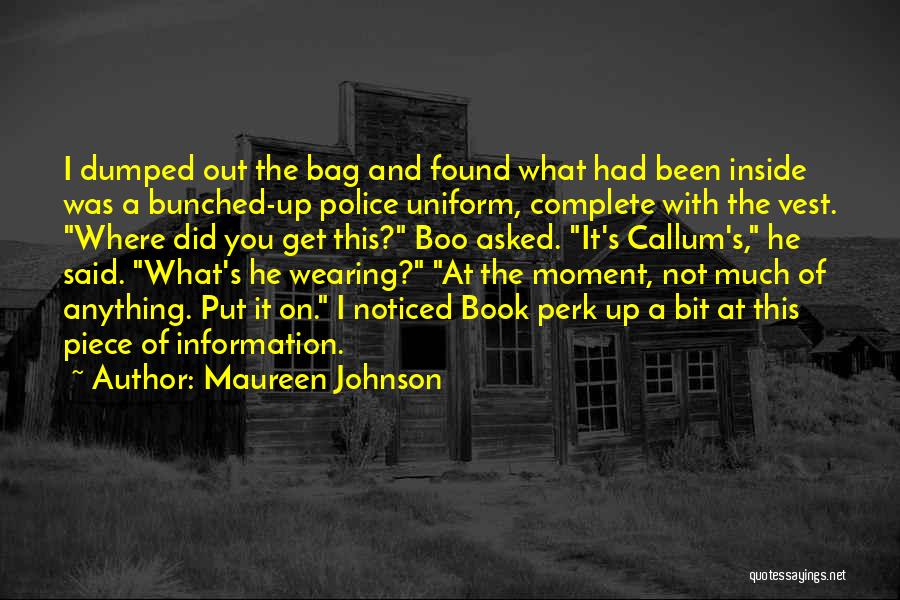 Police Uniform Quotes By Maureen Johnson