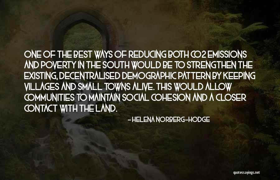 Policedaven Quotes By Helena Norberg-Hodge Policedaven Quotes By Helena Norberg-Hodge