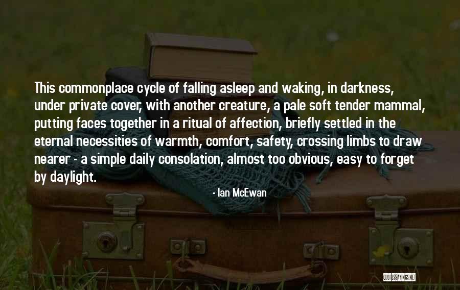 Polichinelle Karol Quotes By Ian McEwan Polichinelle Karol Quotes By Ian McEwan