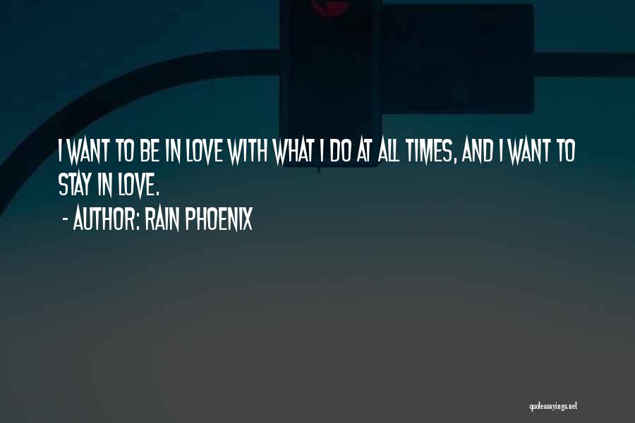 Polichinelles Quotes By Rain Phoenix
