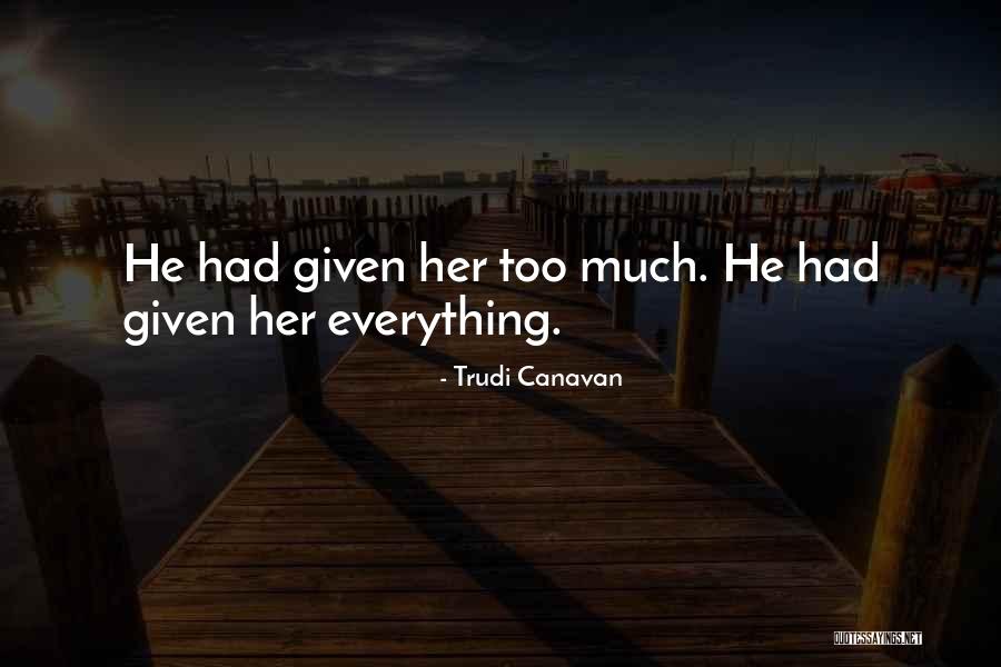 Policial Civil Quotes By Trudi Canavan Policial Civil Quotes By Trudi Canavan