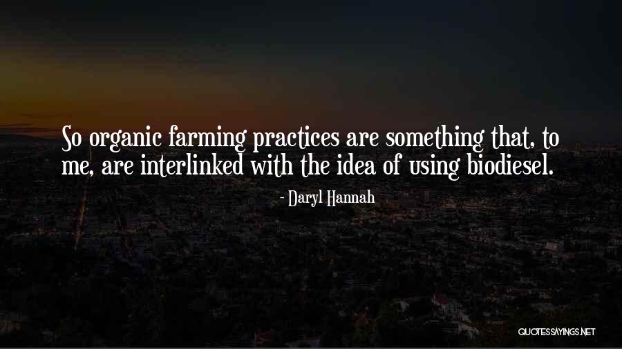 Policiers Francais Quotes By Daryl Hannah Policiers Francais Quotes By Daryl Hannah