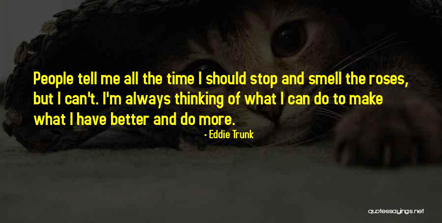 Policiers Haitiens Quotes By Eddie Trunk Policiers Haitiens Quotes By Eddie Trunk