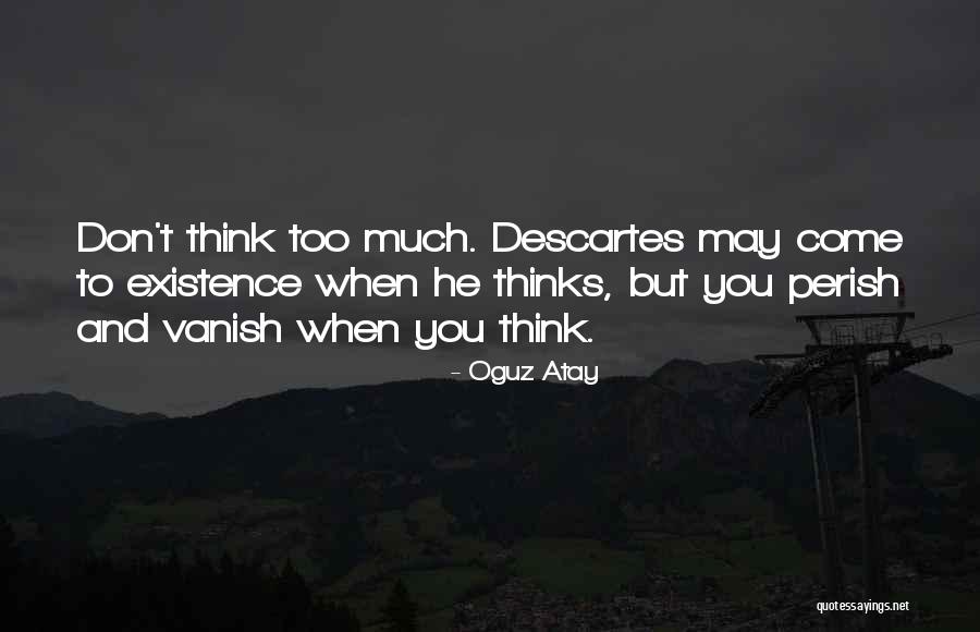 Policista Quotes By Oguz Atay Policista Quotes By Oguz Atay