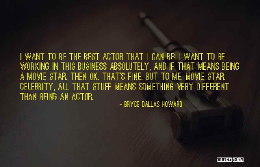 Policlinica Vitan Quotes By Bryce Dallas Howard Policlinica Vitan Quotes By Bryce Dallas Howard
