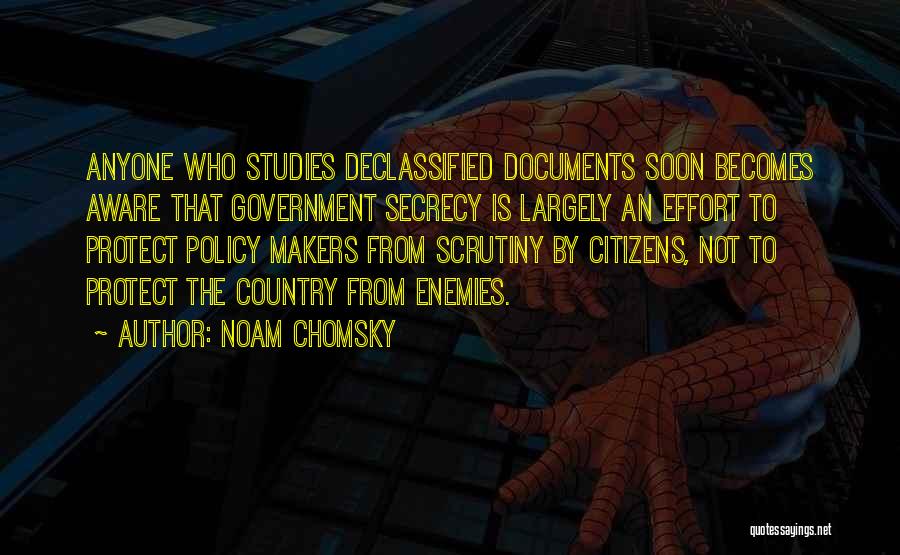 Policy Makers Quotes By Noam Chomsky