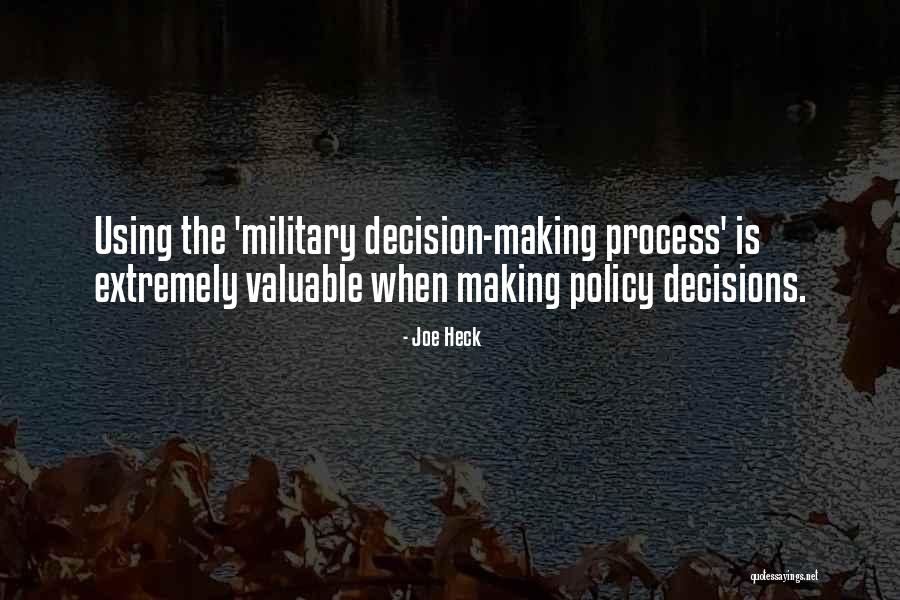Policy Making Process Quotes By Joe Heck Policy Making Process Quotes By Joe Heck