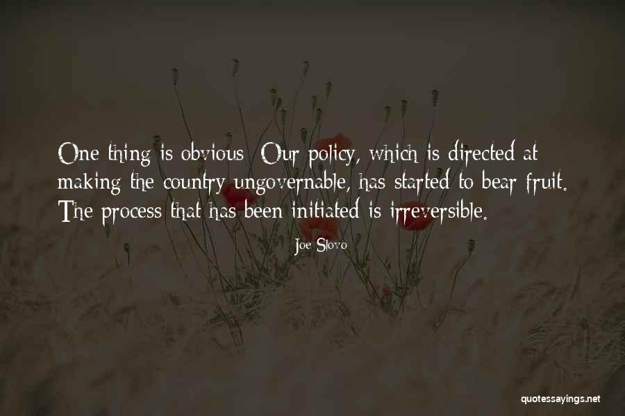 Policy Making Process Quotes By Joe Slovo Policy Making Process Quotes By Joe Slovo